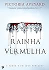 Rainha Vermelha by Victoria Aveyard