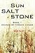 Sun Salt Stone by Henry S.