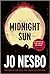 Midnight Sun (Blood on Snow, #2) by Jo Nesbø