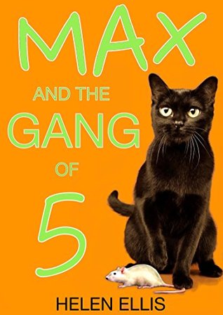 Max and the Gang of Five (Kindle Edition)