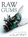 Raw Gums: a novel southern horror fiction book