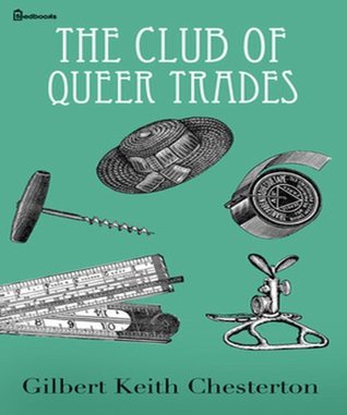 The Club of Queer Trades
