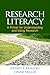 Research Literacy: A Primer for Understanding and Using Research