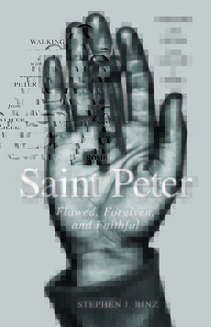Saint Peter: Flawed, Forgiven, and Faithful