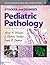 Stocker and Dehner's Pediatric Pathology by Aliya N. Husain