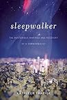 Sleepwalker: The ...