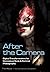 After the Camera by Thom Rouse