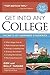 Get into Any College: Secrets of Harvard Students