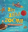 Zim Zam Zoom!: Zappy Poems to Read Out Loud Zim Zam Zoom!: Zappy Poems to Read Out Loud