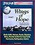 Wings of Hope: The U.S. Air Force and Humanitarian Airlift Operations - Berlin Airlift, Vietnam, Floods, Disasters, Africa, Provide Comfort for Iraqi Kurds, Bosnia, Hurricanes, Earthquakes, Katrina