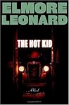 The Hot Kid by Elmore Leonard