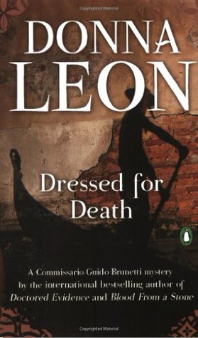 Dressed for Death (Commissario Brunetti, #3)