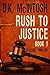 Rush To Justice Book (Brady Flynn, #1)