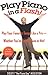 Play Piano in a Flash! by Scott Houston