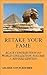 Retake Your Fame: Black Contribution to World Civilization, Volume 1, Revised Edition