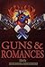 Guns & Romances