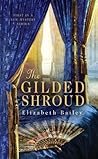 The Gilded Shroud by Elizabeth Bailey