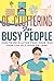 De-Cluttering For Busy People How To De - Clutter Your Home and Your Life in 7 Days Or Less