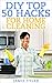 DIY Top 50 Hacks For Home Cleaning by Jamie Tyler
