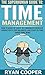 Time Management: The Superhuman Guide To Time Management! - How To Wake Up Early, Get Organized, Increase Productivity, Stay Balanced, And Start Getting ... Mangement, Team Building, Get Stuff Done)