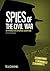 Spies of the Civil War: An Interactive Espionage Adventure (You Choose: Spies)