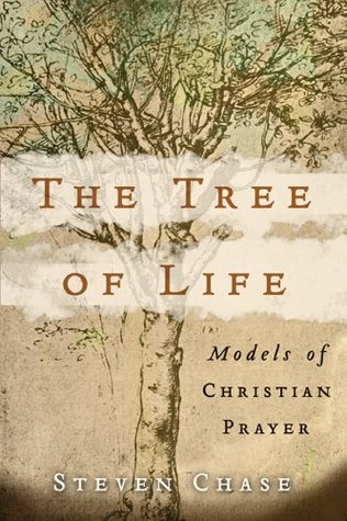 Tree of Life, The: Models of Christian Prayer (Paperback)