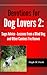 Devotions for Dog Lovers 2: Sage Advice - Lessons from a Blind Dog and Other Canines I've Known