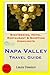 Napa Valley Travel Guide: S...
