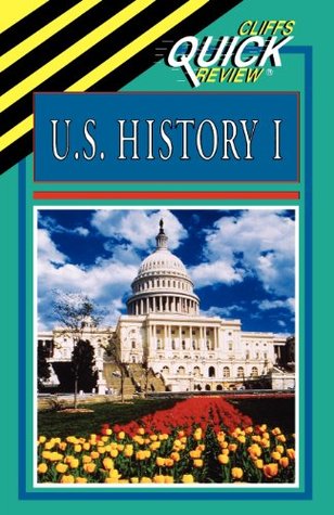 U.S. History I (Cliffs Quick Review)