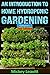 Hydroponics: An Introduction To Home Hydroponic Gardening - 2nd Edition (hydroponics, aquaculture, herb garden, aquaponics, grow lights, hydrofarm, hydroponic systems)