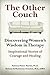 The Other Couch:: Discovering Women's Wisdom in Therapy