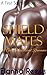 Shield Mates (The Spears, #1)