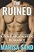 The Ruined: A Post-Apocalyptic Romance (The Ruined Series Book 1)
