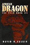 African Dragon (The Team #3)