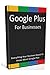 Google Plus for Businesses:...