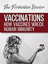 How Vaccines Wrec...