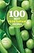100 Best Vegetarian Recipes by Carol Gelles