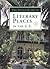 The Ideals Guide to Literary Places in the U.S by Michelle Prater Burke