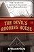 Devil's Rooming House: The True Story of America's Deadliest Female Serial Killer