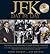 JFK: Day by Day: A Chronicle of the 1,036 Days of John F. Kennedy's Presidency