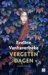 Vergeten dagen by Eveline Vanhaverbeke