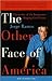 The Other Face of America: ...