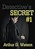 Detective's Secret: Chapter 1: Go Back To The Past