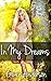 In My Dreams by Gwen Anderson