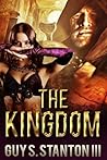 The Kingdom by Guy S. Stanton III