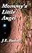 Mommy's Little Angel by J.E. Russell