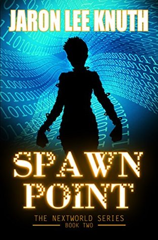 Spawn Point (The NextWorld #2)