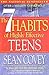 The 7 Habits of Highly Effective Teens by Sean Covey The 7 Habits of Highly Effective Teens by Sean Covey