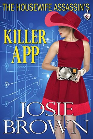 The Housewife Assassin's Killer App (The Housewife Assassin, #8)