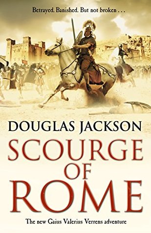 Scourge of Rome (Gaius Valerius Verrens, #6)